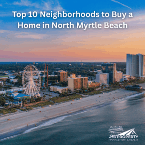 Best Realtor in Myrtle Beach | TMS Property Management and Realty - Your Home Sold Guaranteed or We'll Buy It!